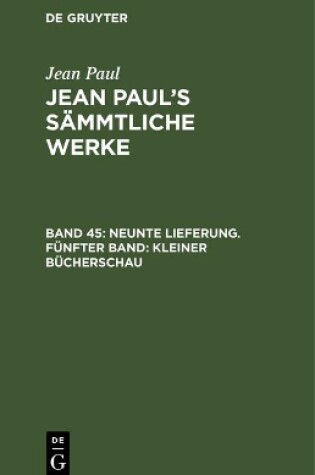 Cover of Jean Paul's Sammtliche Werke, Band 45, Neunte Lieferung. Funfter Band