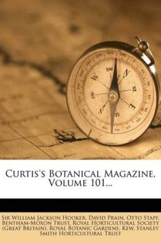 Cover of Curtis's Botanical Magazine, Volume 101...