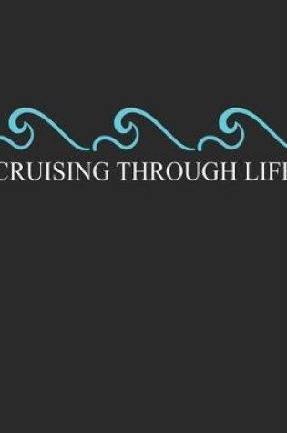 Cover of Cruising Through Life