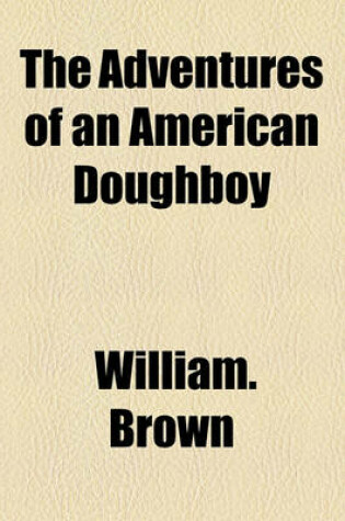 Cover of The Adventures of an American Doughboy