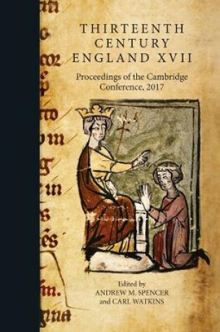 Cover of Thirteenth Century England XVII