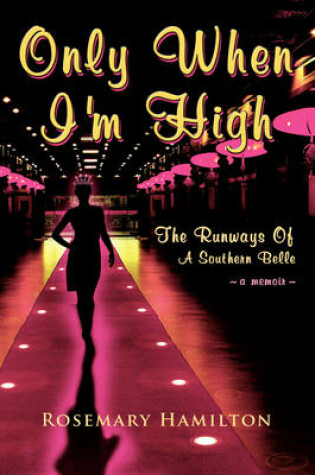 Cover of Only When I'm High