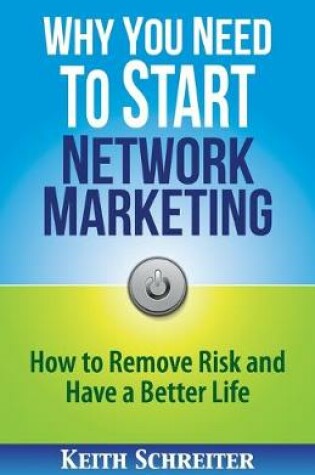 Cover of Why You Need to Start Network Marketing