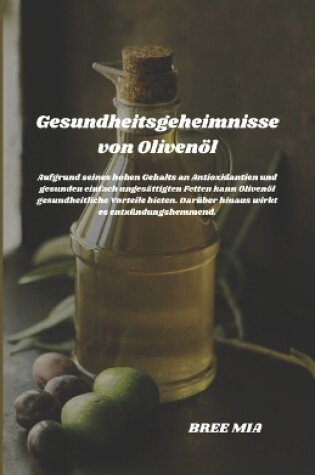 Cover of Gesundheitsgeheimnisse von Olivenöl