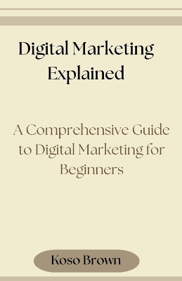 Book cover for Digital Marketing Explained