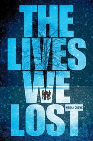 Cover of The Lives We Lost