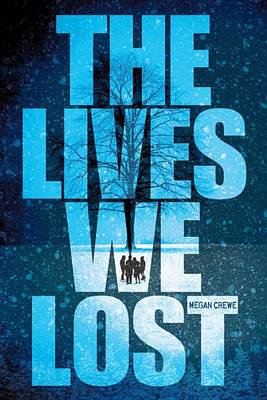 Book cover for The Lives We Lost