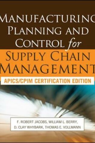 Cover of Manufacturing Planning and Control for Supply Chain Management