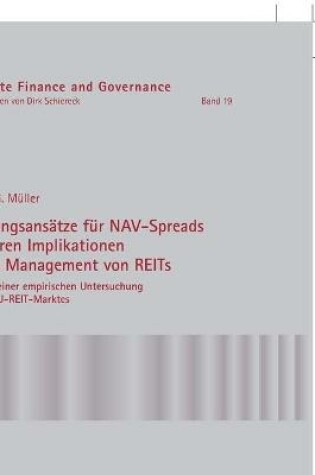 Cover of Erklaerungsansaetze fuer NAV-Spreads und deren Implikationen fuer das Management von REITs