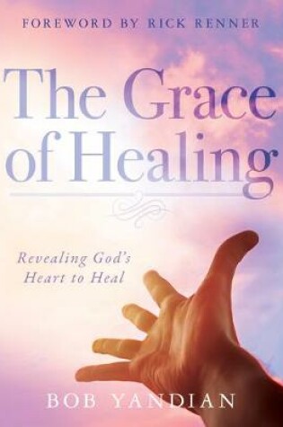 Cover of Grace of Healing, The