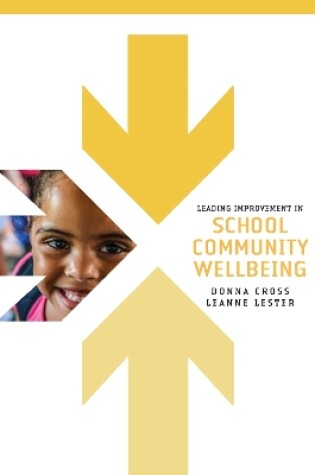 Cover of Leading Improvement in School Community Wellbeing