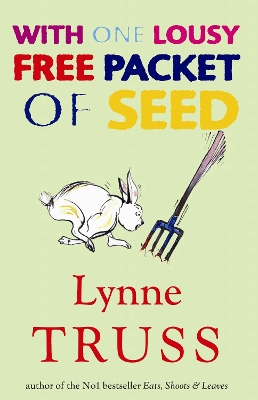 Book cover for With One Lousy Free Packet Of Seeds