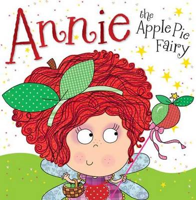 Book cover for Annie the Apple Pie Fairy