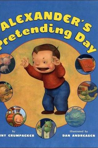 Cover of Alexander's Great Pretending Day