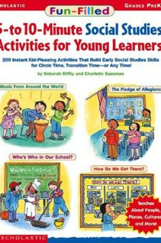 Cover of Fun-Filled 5-To 10-Minute Social Studies Activities for Young Learners