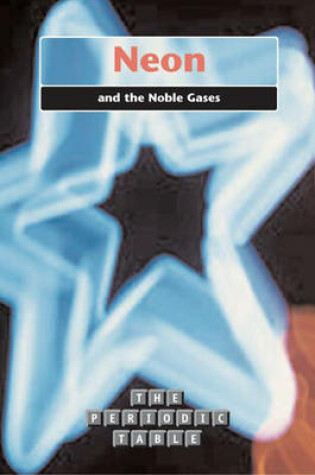 Cover of Neon and the Noble Gases