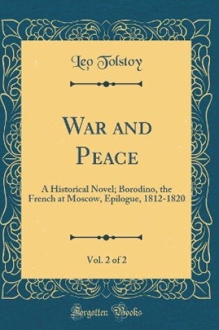 Cover of War and Peace, Vol. 2 of 2