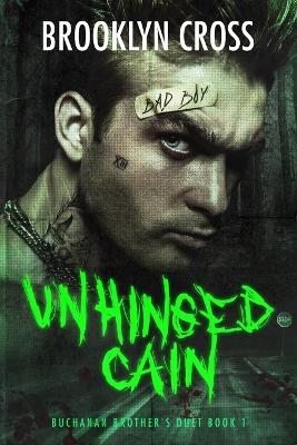 Book cover for Unhinged Cain