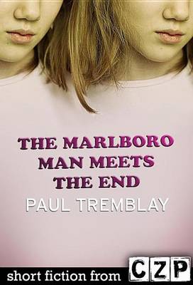 Book cover for The Marlboro Man Meets the End
