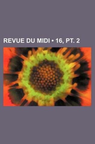 Cover of Revue Du MIDI (16, PT. 2)