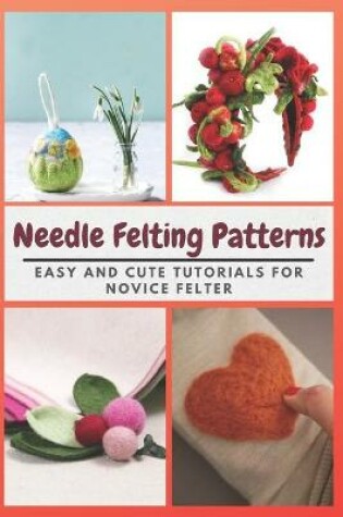 Cover of Needle Felting Patterns