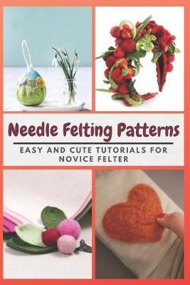 Book cover for Needle Felting Patterns