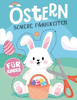 Book cover for Ostern Schere Fähigkeiten für Kinder