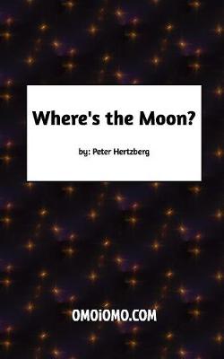 Book cover for Where's the Moon?