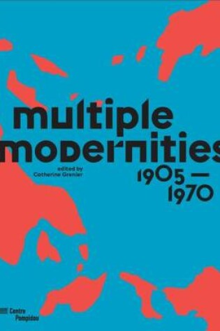 Cover of Multiple Modernities - 1905 to 1970