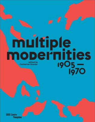 Book cover for Multiple Modernities - 1905 to 1970