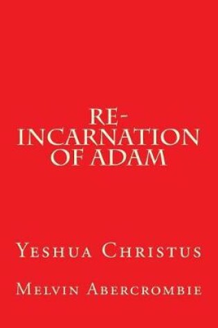 Cover of Re-Incarnation of Adam