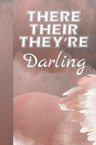 Cover of There Their They're Darling