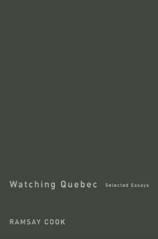 Cover of Watching Quebec