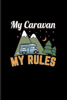 Book cover for My Caravan My Rules