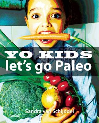 Cover of Yo Kids - Let's Go Paleo