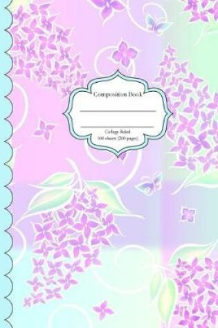 Cover of Lilac Floral Composition Book College Ruled
