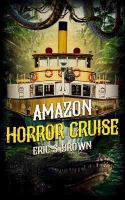 Book cover for Amazon Horror Cruise