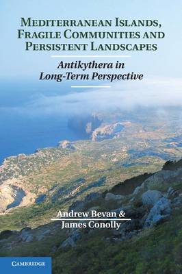 Book cover for Mediterranean Islands, Fragile Communities and Persistent Landscapes