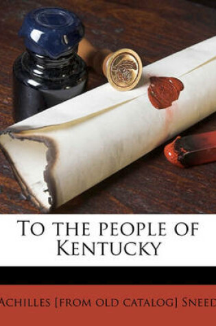Cover of To the People of Kentucky