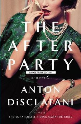 The After Party by Anton Disclafani