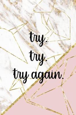 Book cover for Try Try Try Again