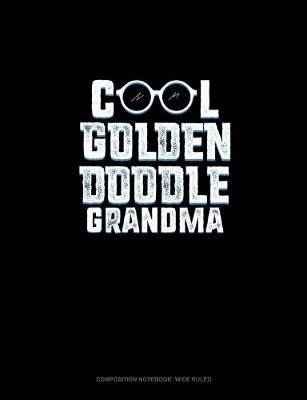 Book cover for Cool Goldendoodle Grandma