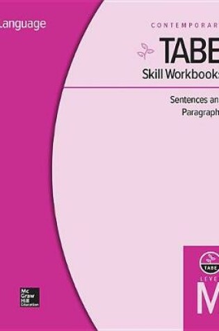 Cover of Tabe Skill Workbooks Level M: Sentences and Paragraphs - 10 Pack