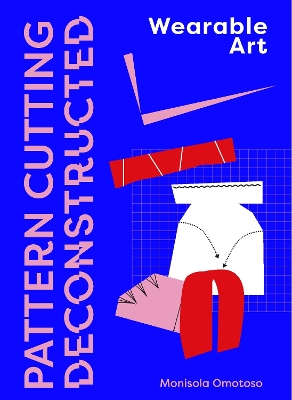 Book cover for Pattern Cutting Deconstructed