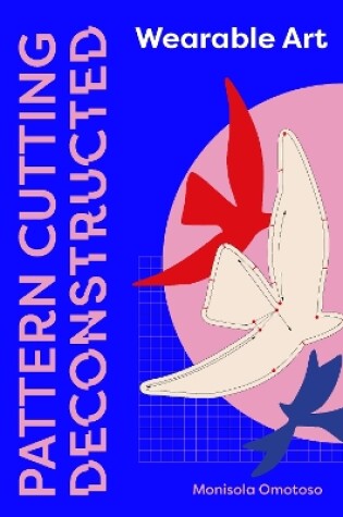 Cover of Pattern Cutting Deconstructed