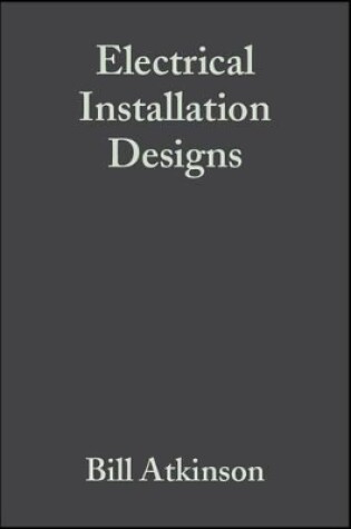 Cover of Electrical Installation Designs