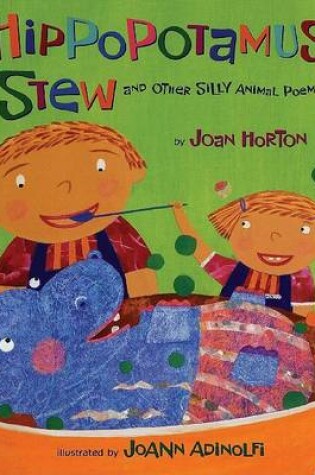 Cover of Hippopotamus Stew and Other Silly Animal Poems