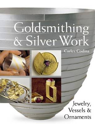 Cover of Goldsmithing and Silver Work