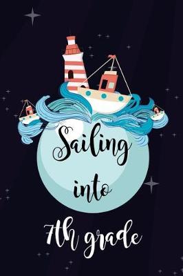 Book cover for Sailing Into 7th Grade