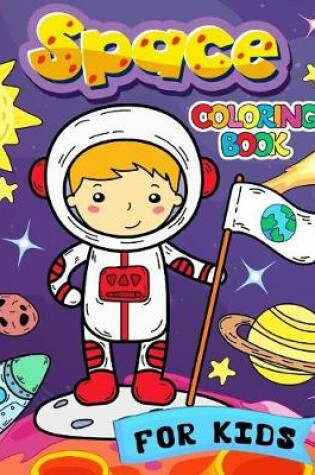 Cover of Space Coloring Book for Kids